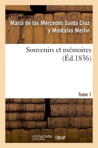 Image de Souvenirs et mémoires Tome 1