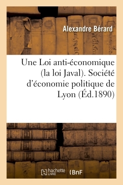 Picture of Une Loi anti-économique (la loi Javal)