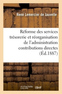 Picture of Réforme des services de la trésorerie et réorganisation de l'administration contributions directes