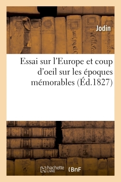Picture of Essai sur l'Europe et coup d'oeil sur les époques mémorables