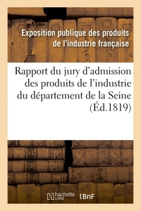 Picture of Rapport du jury d'admission des produits de l'industrie du département de la Seine