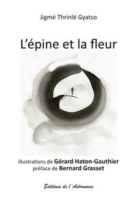 Image de L'Epine Et La Fleur Suivi De Charlie S'En Tire Toute La Vie Avec Le Dire Et Le Rire