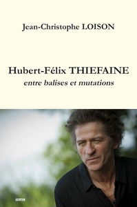 Picture of HUBERT-FELIX THIEFAINE - ENTRE BALISES ET MUTATIONS