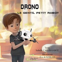 Image de DRONO Le gentil petit robot