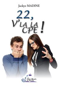 Picture of 22, V'la la CPE !