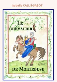 Picture of Le chevalier de Mortebuse