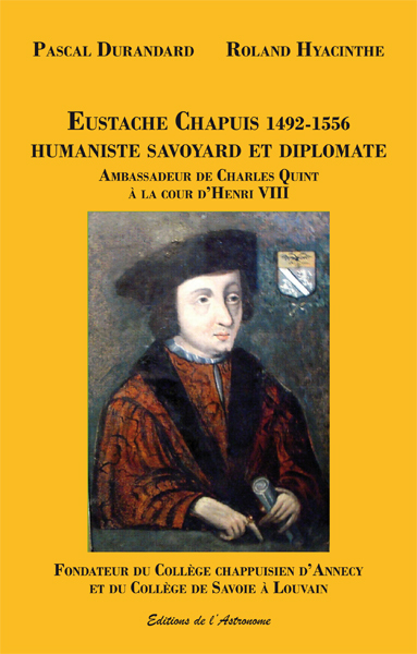 Picture of Eustache Chapuis 1492-1556, humaniste savoyard et diplomate