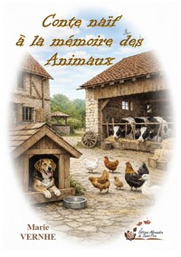 Image de Conte naïf à la mémoire des animaux