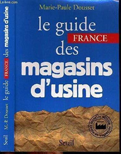 Picture of Le Guide France des magasins d'usine (2e édition)