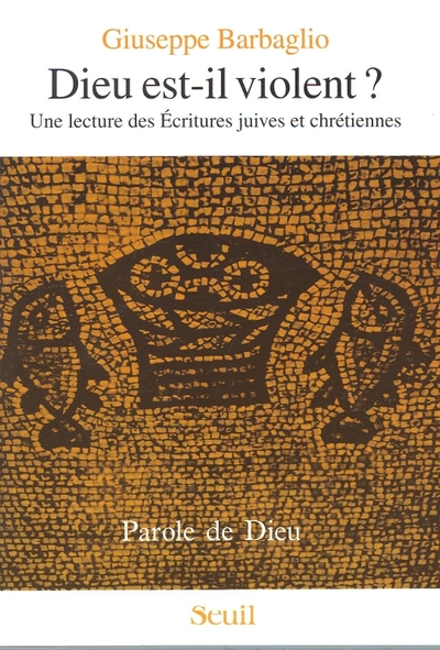 Picture of Dieu est-il violent ? Une lecture des Ecritures juives et chrétiennes