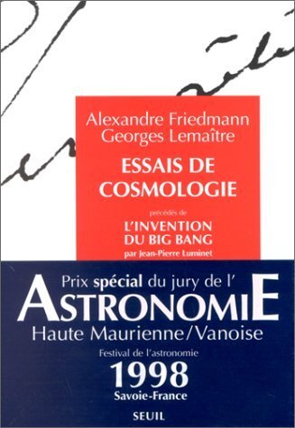 Picture of Essais de cosmologie. Précédé de : Invention du Big Bang, de Jean-Pierre Luminet