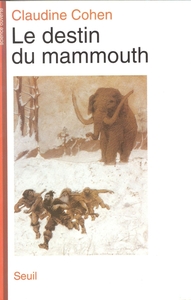 Picture of Le Destin du mammouth