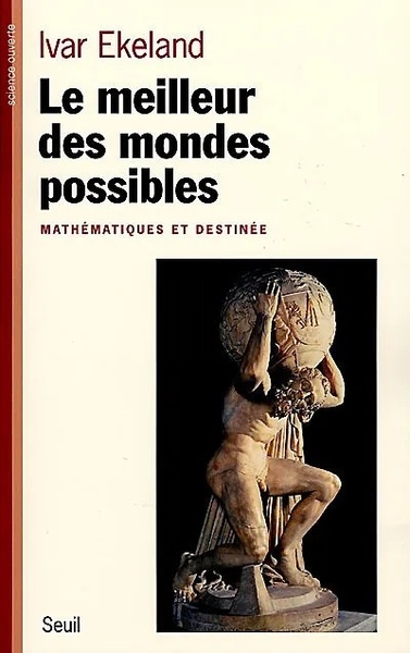 Picture of Le Meilleur des mondes possibles. Mathématiques et destinée