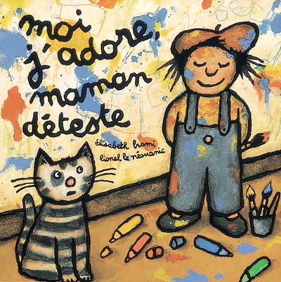 Picture of Moi j'adore, maman déteste