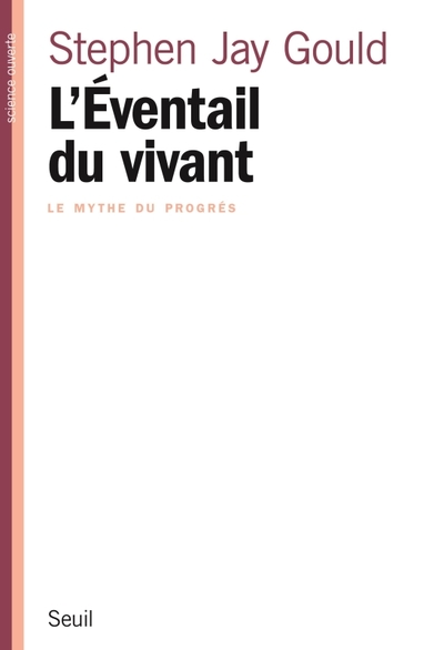 Picture of L'Eventail du vivant. Le mythe du progrès