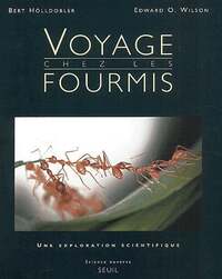 Picture of Voyage chez les fourmis. Une exploration scientifique