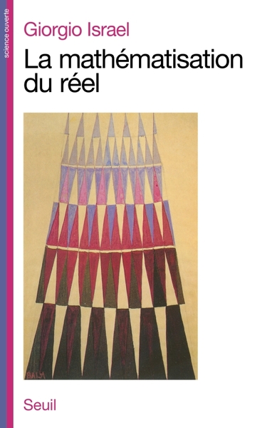 Picture of La Mathématisation du réel. Essai sur la modélisation mathématique