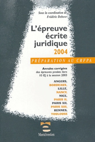 Picture of PRÉPARATION AU CRFPA - L'ÉPREUVE ÉCRITE JURIDIQUE 2004