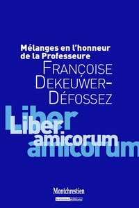 Picture of mélanges en l'honneur du professeur françoise dekeuwer-défossez