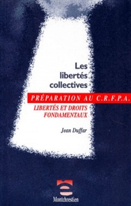Picture of PRÉPARATION AU CRFPA - LES LIBERTÉS COLLECTIVES
