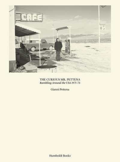 Picture of The Curious Mr. Pettena - Rambling around USA - 1971-73