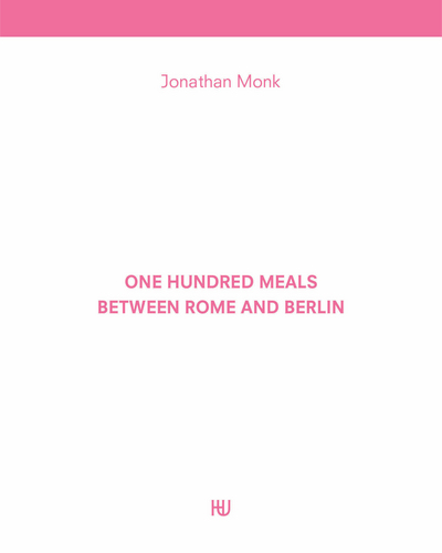 Image de One Hundred Meals Between Rome and Berlin