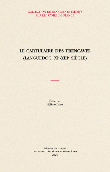 Picture of Le cartulaire des Trencavel (Languedoc, XIe-XIIIe siècle)