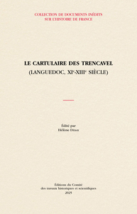 Picture of Le cartulaire des Trencavel (Languedoc, XIe-XIIIe siècle)