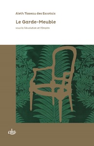 Picture of Le Garde-meuble sous la Révolution et l'Empire