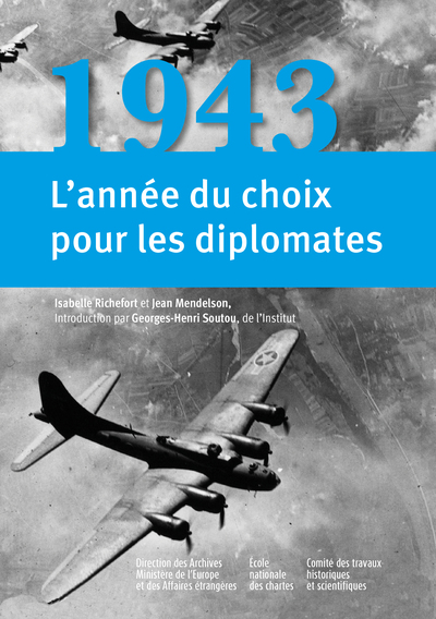 Image de 1943: L'année du choix pour les diplomates