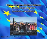 Image de L'Héritage européen de Robert Schuman