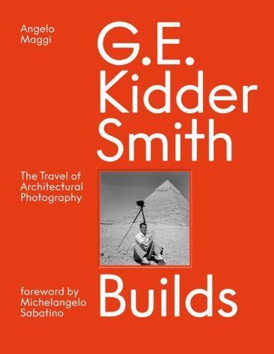 Picture of G. E. Kidder Smith Builds /anglais