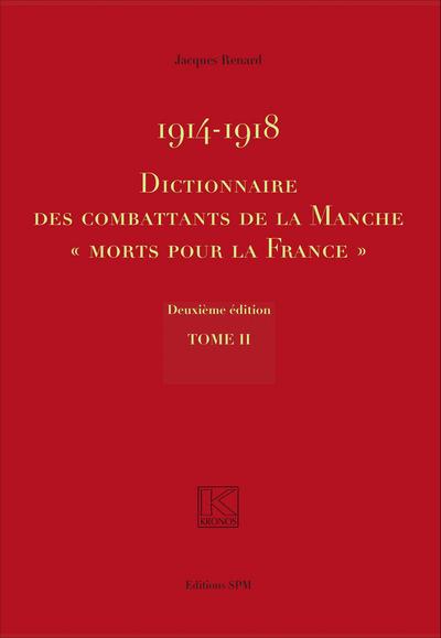 Picture of 1914-1918 Dictionnaire des combattants de la Manche "Morts pour la France"