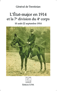 Image de L'Etat-major en 1914 et la 7e division du 4e corps
