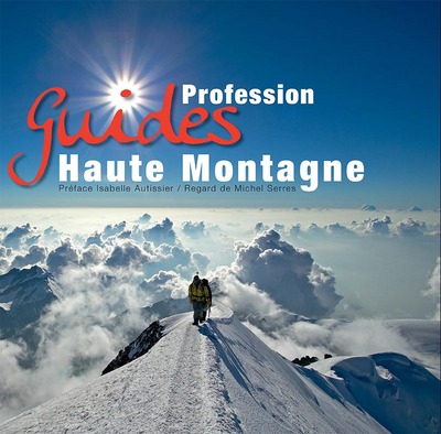 Image de Profession, guides de haute montagne