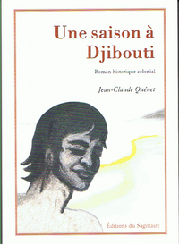 Picture of Une saison à Djibouti, roman historique colonial