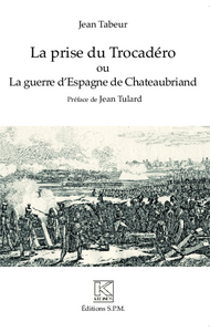 Picture of La prise du Trocadéro ou La guerre d'Espagne de Chateaubriand