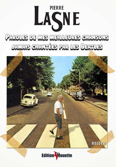 Picture of Paroles de mes meilleures chansons jamais chantées par les Beatles