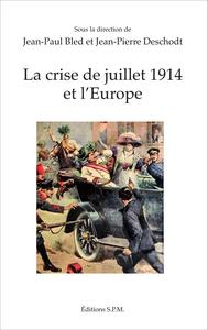 Picture of La crise de juillet 1914 et l'Europe