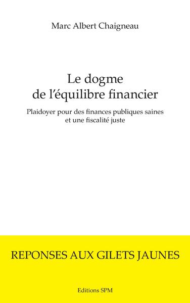Picture of Le dogme de l'équilibre financier