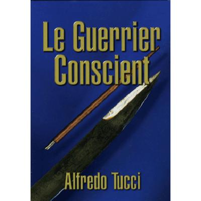 Image de Le guerrier conscient