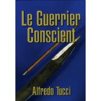 Image de Le guerrier conscient
