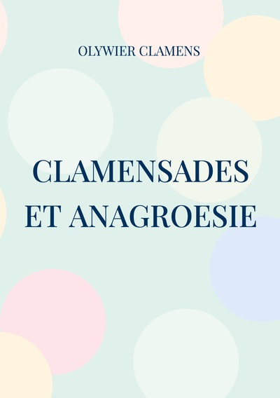 Picture of Clamensades et anagroesie