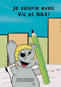Picture of Je colorie avec Vic et Nikki