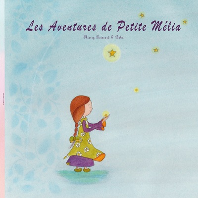 Image de Les aventures de Petite Mélia