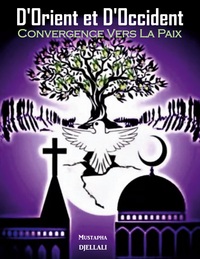 Picture of D'Orient et d'Occident, Convergence vers la Paix
