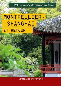 Image de Montpellier-Shanghai et retour