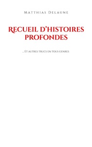 Picture of Recueil d'histoires profondes