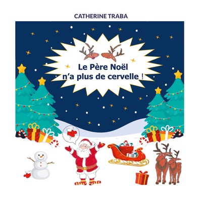 Picture of Le Père Noël n'a plus de cervelle !