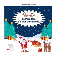 Picture of Le Père Noël n'a plus de cervelle !